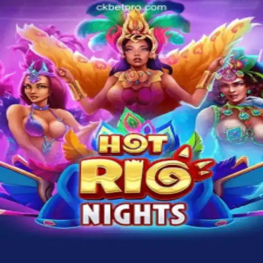 Explore the Thrills of HotRioNights at CKbet Casino Online